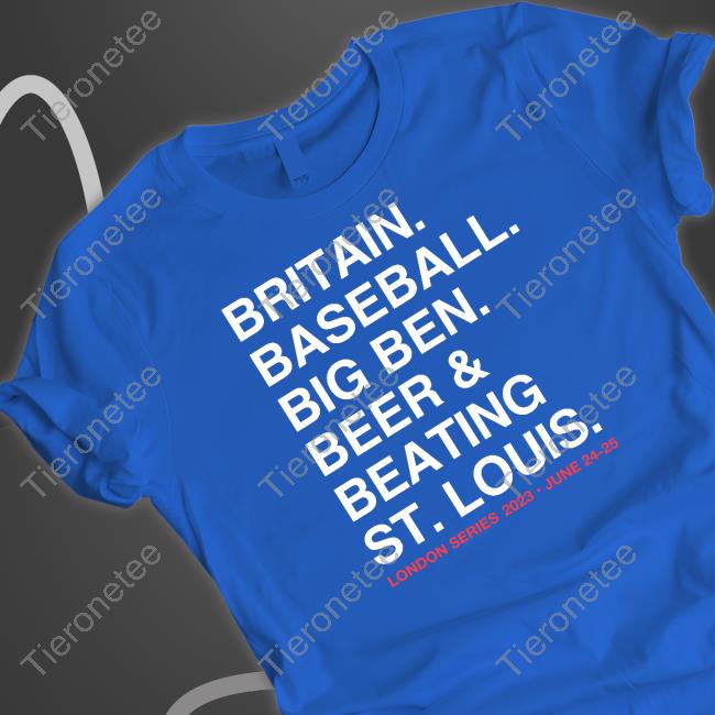 Britain Baseball Big Ben Beer & Beating St. Louis Shirt
