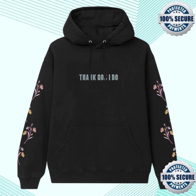 Thank God I Do Black Sweatshirt
