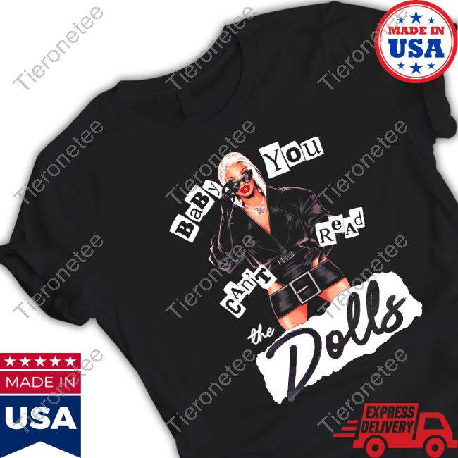 You Can't Read The Doll Shirt New