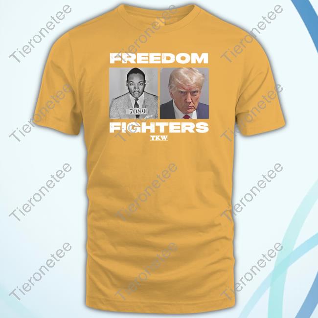 Official Trump And Martin Luther King Mugshots Freedom Fighters Shirt