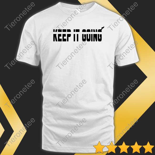 Official Keep It Going Tee