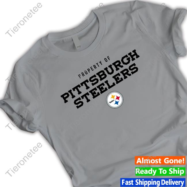 The Steelers Pro Property Of Pittsburgh Steelers Tee Shirt