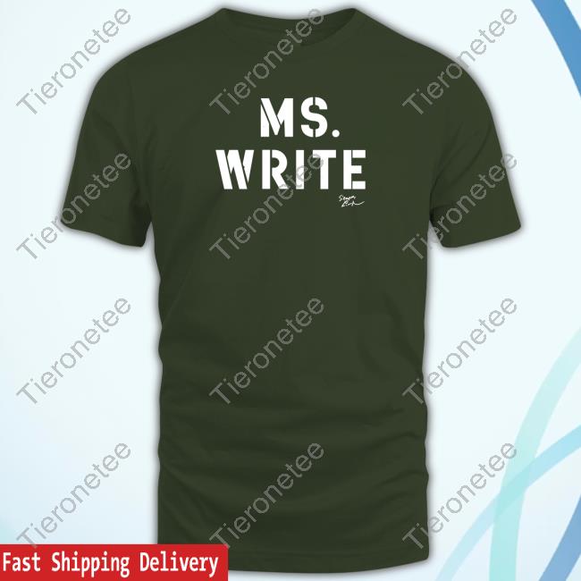 Official Ms Write Shirts