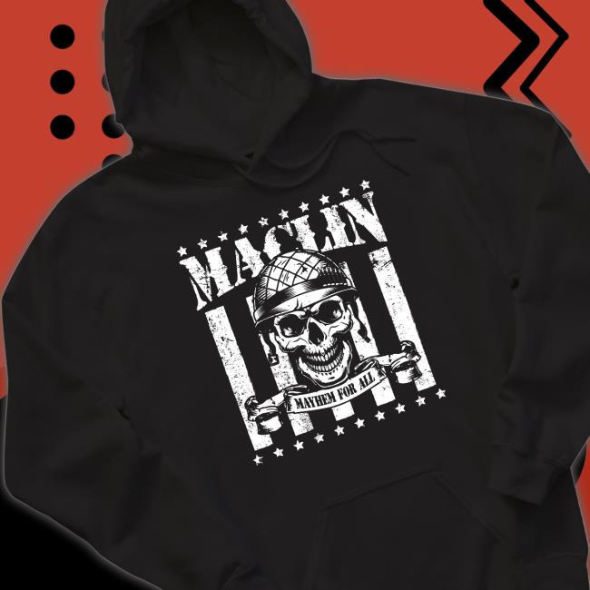 Pro Wrestling Tees Store Maclin Mayhem For All Shirt