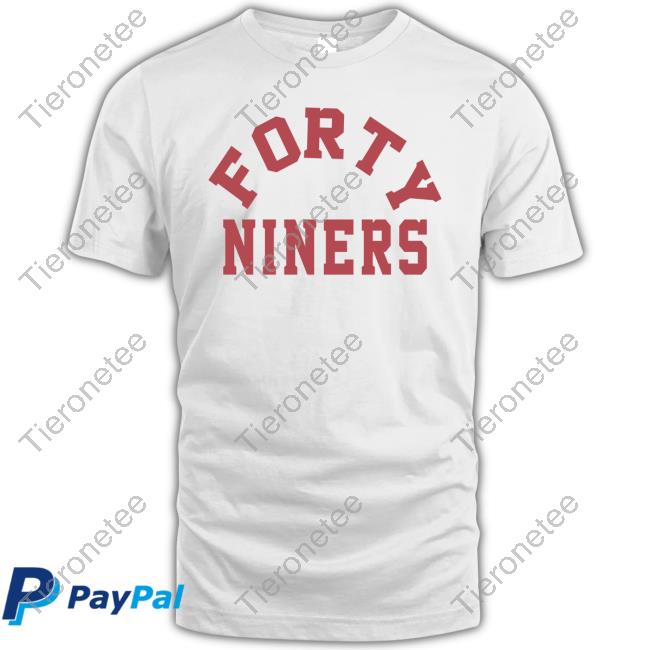 Forty Niners Shirt