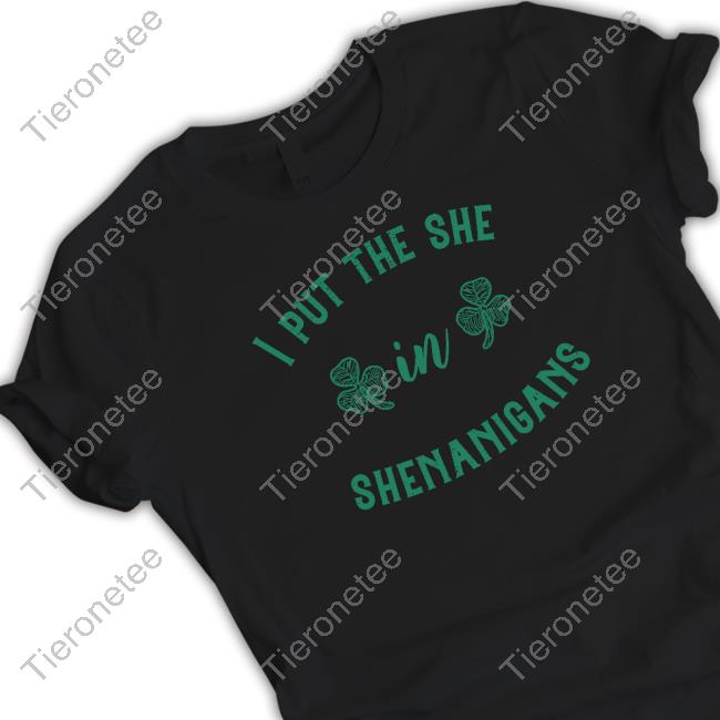 Scorpio_Karen18 I Put The She In Shenanigans Tee