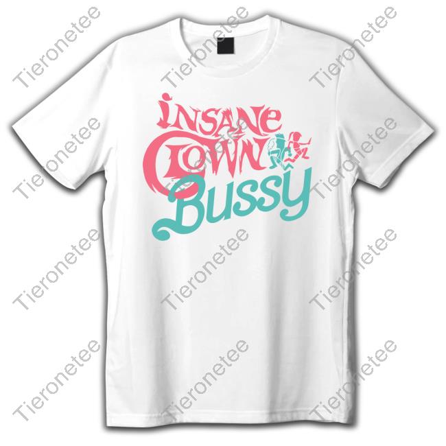 Official Effylives Merch Insane Clown Bussy T-Shirt White