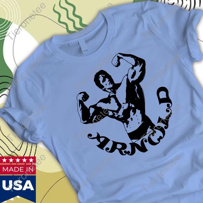 Official Arnold's Pump Club Merch Arnold Shirt