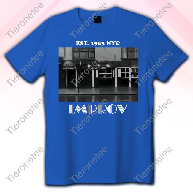 Est 1963 Nyc Improv Shirt Tee