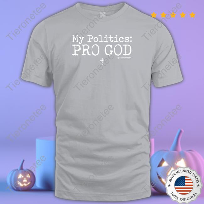 My Politics Pro God Sweatshirt