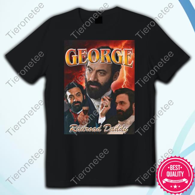 Mummy Dearest Podcast Shop Merch George Railroad Daddy Tee