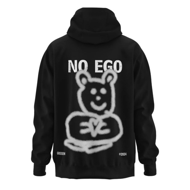 No Ego Hoodie GReeeN Shop