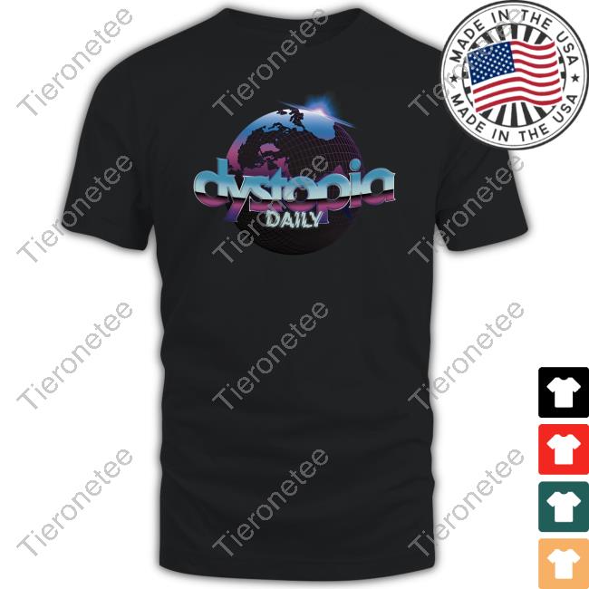 Dystopia Daily T-Shirt