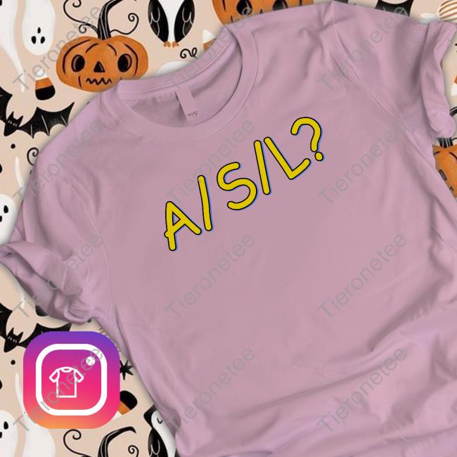A S L Shirt