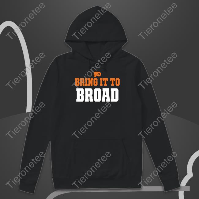 Official Philadelphia Flyers Bring It To Broad T Shirt