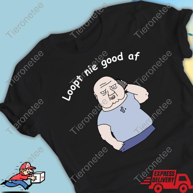Original Loopt Nie Goed Af T-Shirt
