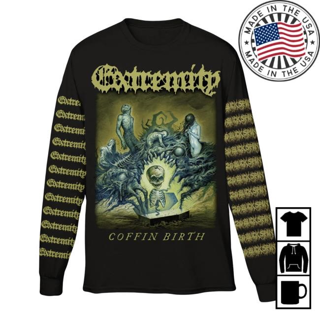 20 Buck Spin Extremity - Coffin Birth Longsleeve Tees