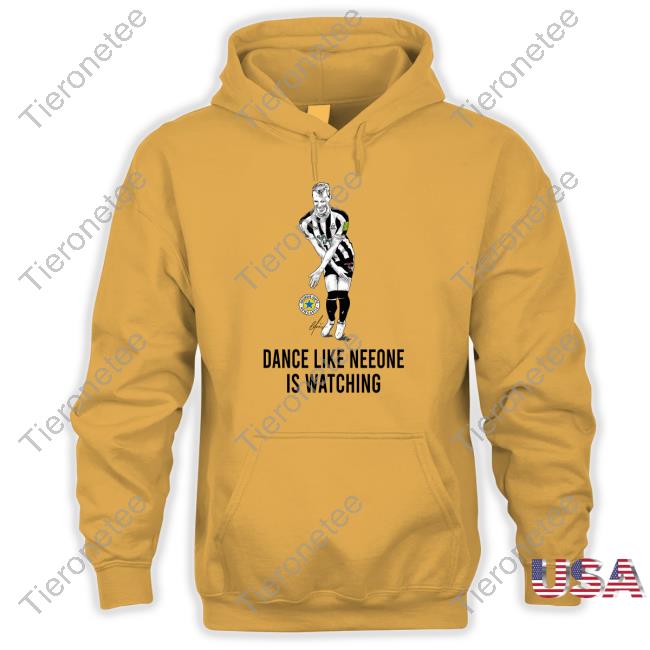 Official Dance Like Neeone Is Watching Tee Shirts