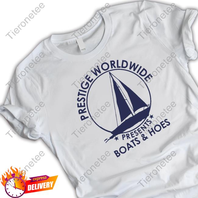 Official Prestige Worldwide Presents Boats & Hoes T Shirt
