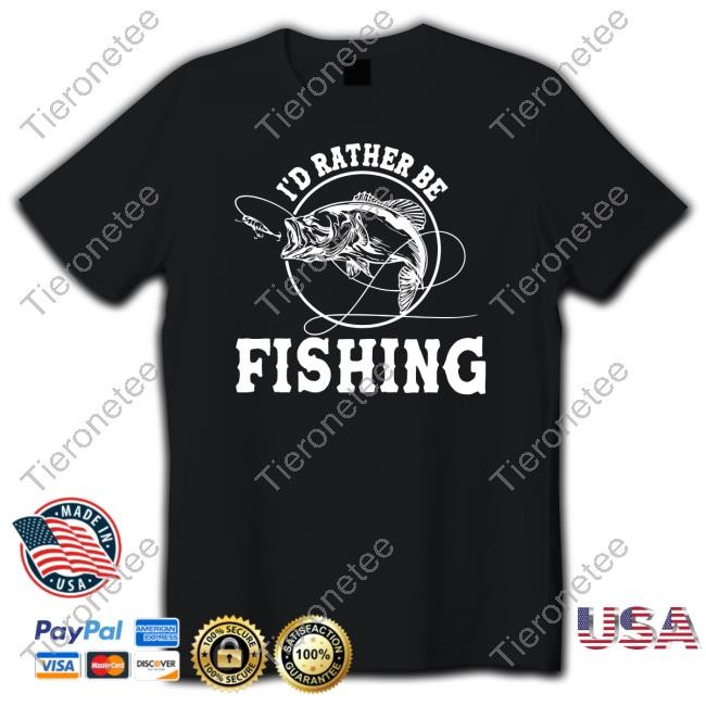 Fishinghero I'd Rather Be Fishing Long Sleeve T Shirt