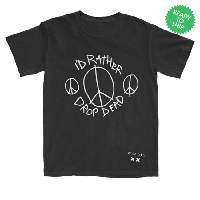 Grandson Merch Drop Dead Peace Shirt