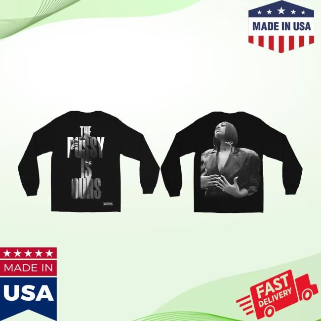 This Pussy Is Ours Black L/S Shirt | Shop the Jazmine Sullivan Official Store