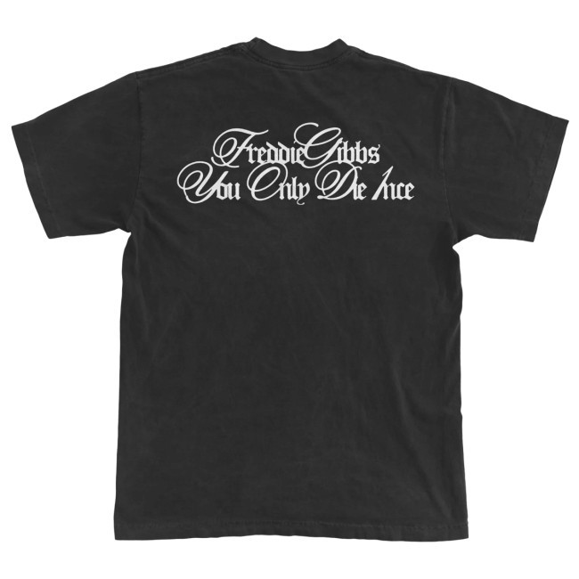 Freddi Gibbs You Only Die 1nce New T-Shirt You Only Die 1Nce Merch