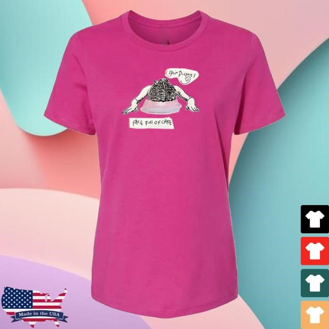 Official Hello Merch Spin Doctors Ladies Face Full Of Cake Berry T Shirt Hellomerch