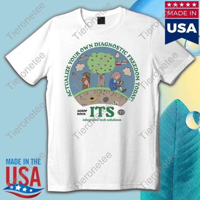 Aesop Rock Merch Actualize Your Own Diagnostic Freedom Today Tee