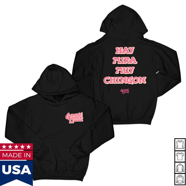 Official Merch Bar Store George Lopez Hay Mira Muy Chingon "Black" Popover Hoodie MerchBar GeorgeLopez Apparel Clothing Shop