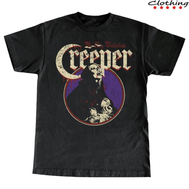 Official Shop Creeper Cult Be My Valentine Tee Shirt