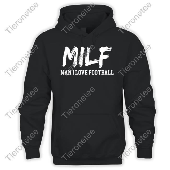 Official Lucy Rohden Milf Man I Love Football T-Shirt
