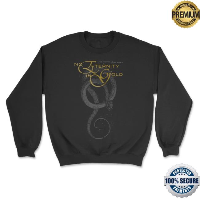 Official Like Moths To Flames Merch Like Moths To Flames No Eternity In Gold Popover Hoodie Black
