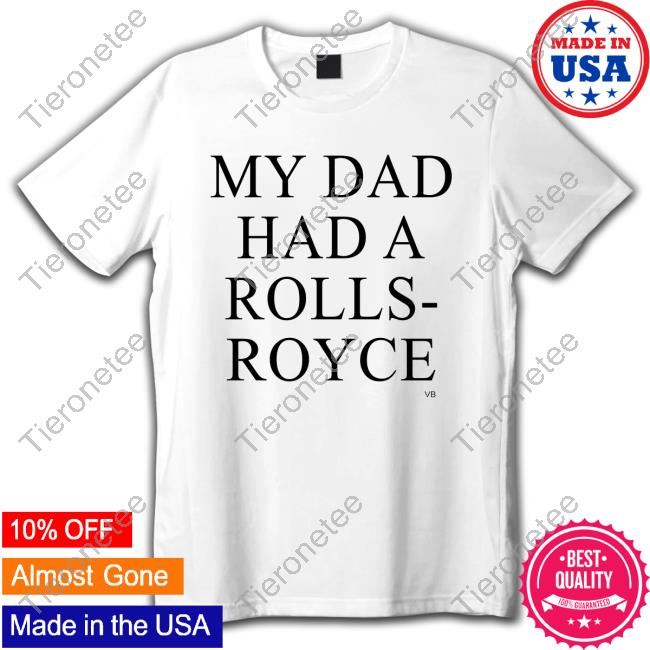 Victoria Beckham Merch My Dad Had A Rolls-Royce Tee Shirt