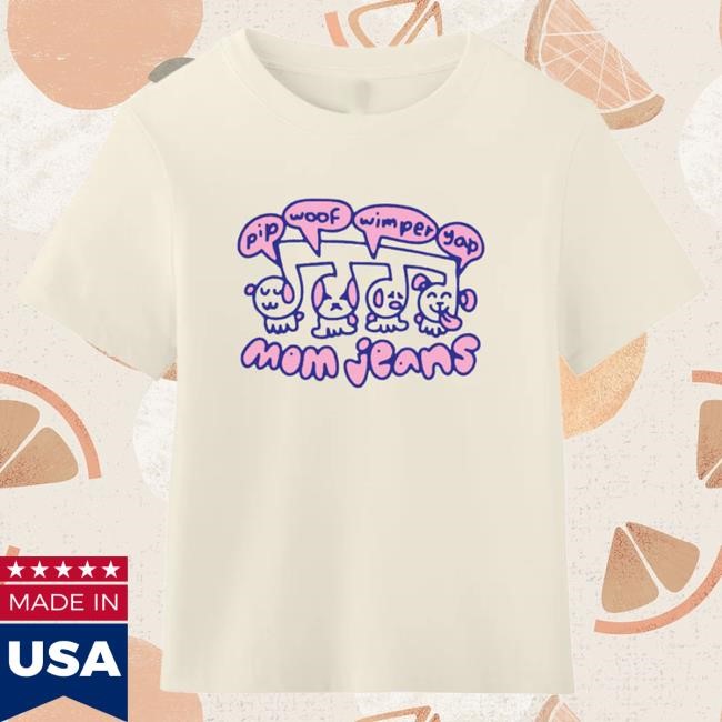 Official Mom Jeans Merch Store MJ California 25 Tour Music Puppy Crop Hot Shirt