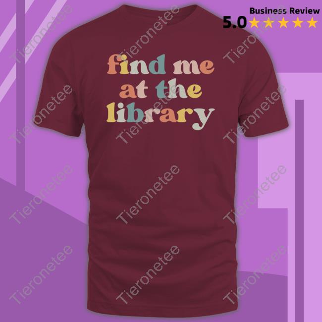 Find Me At The Library Hoodies Teagan Olivia Sturmer