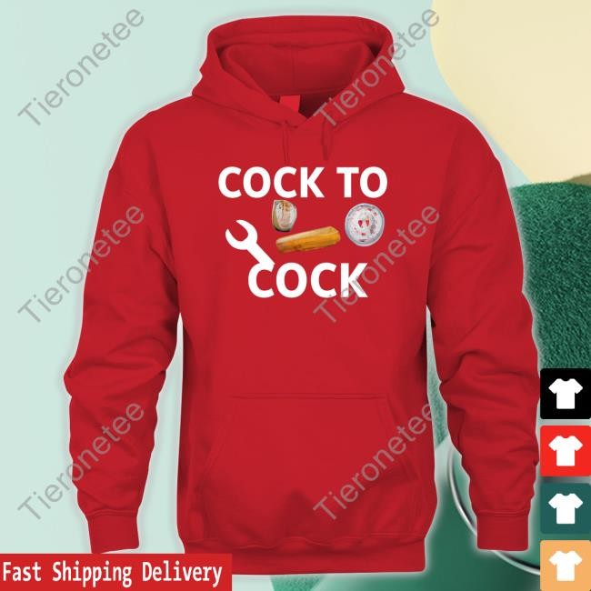 Cock To Cock Shirts
