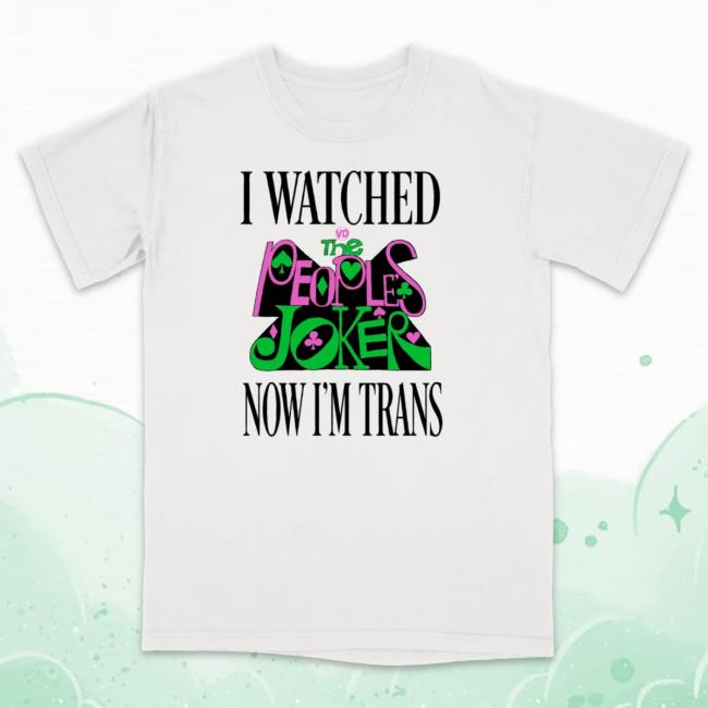 Official Super Yaki Shop Merch I Watched The People's Joker Hot Shirt