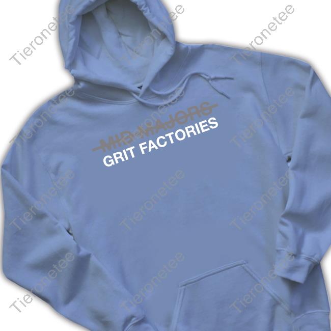 Official Obvious Shirts Mid Majors Are Grit Factories Cap Mid Majors Are Grit Factories Shirts