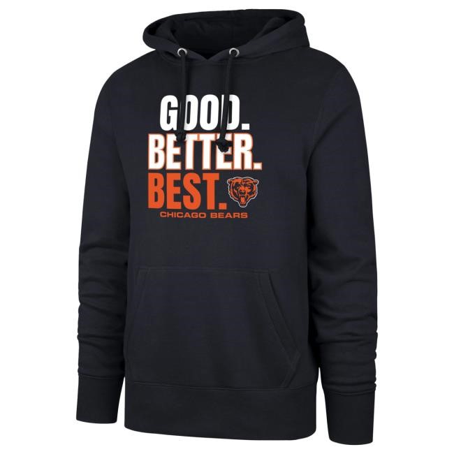 Chicago Bears '47 Good Better Best Navy Attractive Hoodie | Buy Official Clark Street Sports