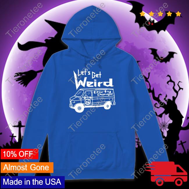 Shopimpact Let's Get Weird Dirty Dango Hoodie