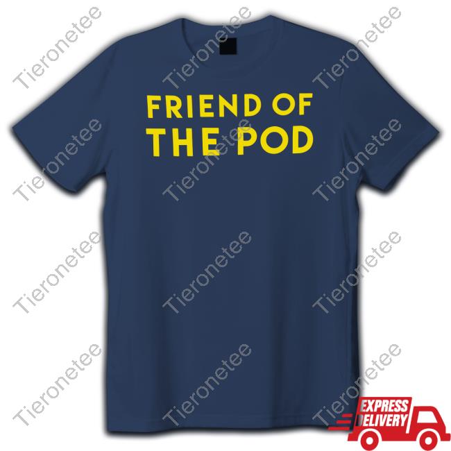 Friend Of The Pod Tank