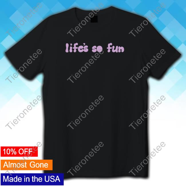 Official Muna Merch Life's So Fun Tee
