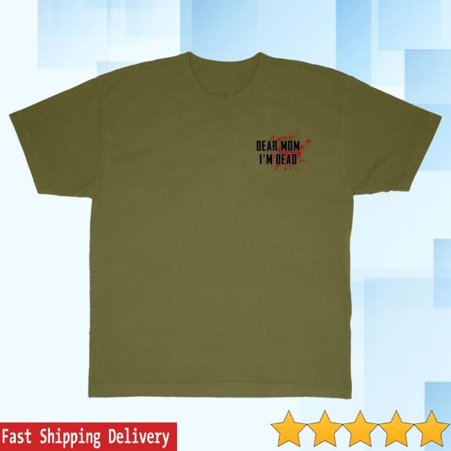 Official Dear Mom I'm Dead Shop Take The Pain | T-Shirt Dearmomimdead