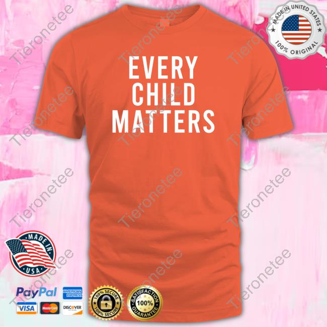 Official Orange Shirt Day Every Child Matters Shirt