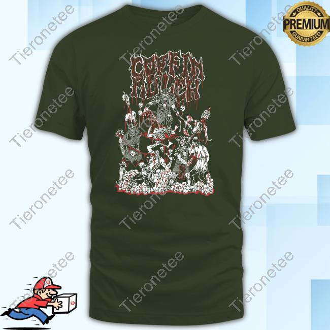 Coffin Mulch Into The Blood T-Shirt