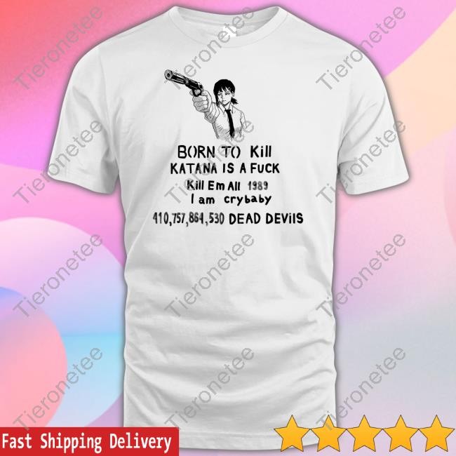 Born To Kill Katana Is A Fuck Hoodie