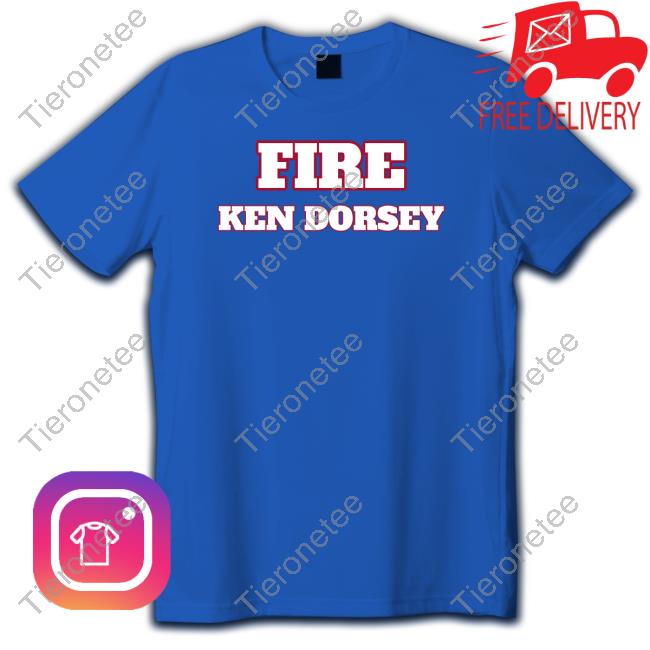 Official Fire Ken Dorsen Shirt