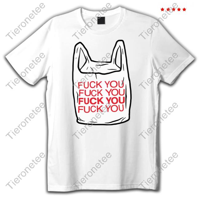 The Good Shirts Merch Fuck You Bag Sweatshirt Shirts That Go Hard