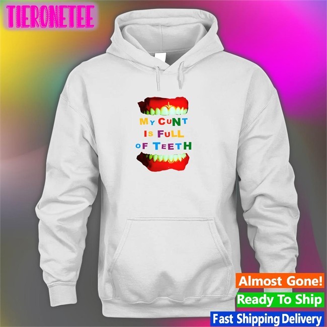 Trending Bonfire Merch My Cunt Is Full Of Teeth Shirt